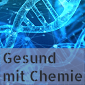 Gesund mit Chemie