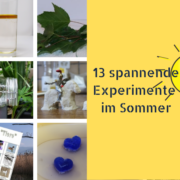 13 Experimente im Sommer