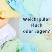 Weichspüler - Fluch oder Segen?